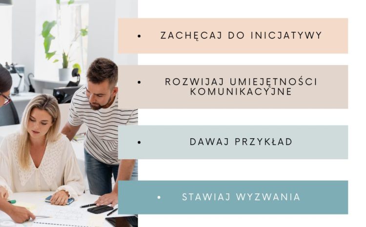  📈 Jak rozwijać umiejętności przywódcze w zespole?