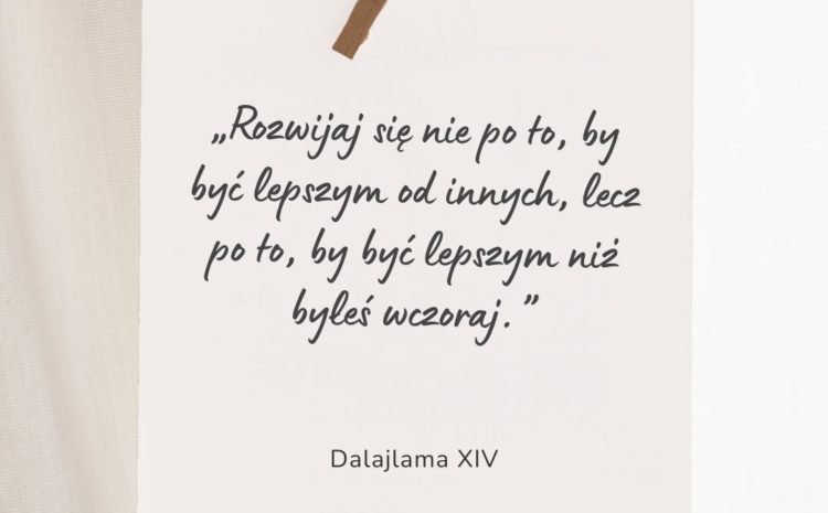  Rozwój zaczyna się od nas samych.