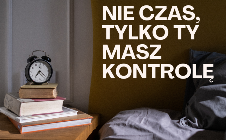  🕒 „Nie da się zarządzać czasem. Można zarządzać sobą w czasie.” — Stephen R. Covey
